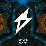 Styline - NO VIP (Original Mix)