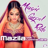 Mazila Ft. Corinna Jane - Magic Carpet Ride  (BlackBonez Remix)