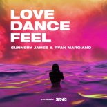 Sunnery James & Ryan Marciano, Leon Benesty - Love, Dance And Feel