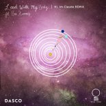 Dasco ft. Bre Kennedy - Lead with My Body (Hi, I'm Claude Remix)