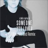 Lewis Capaldi - Someone You Loved (Shervin Sed Remix)