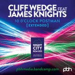 Cliff Wedge & James Knights - 10 O'Clock Postman (Extended)