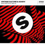 Vintage Culture  Adam K feat. MKLA - Save Me (Extended Mix)