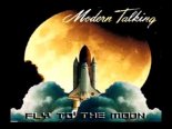 Modern Talking feat. Eric Singleton - Fly to the moon