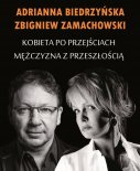 Adrianna Biedrzyńska & Zbigniew Zamachowski - Czy te oczy mogą kłamać