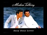 Modern Talking feat. Eric Singleton - Sexy, Sexy Lover