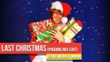 Wham - Last Christmas (Pudding Mix)