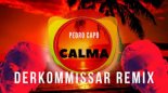 Pedro Capó - Calma (Derkommissar VIP Remix)