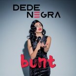 DeDe Negra - Bunt