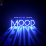 Zack Martino & Dyson - Mood (Kastra Extended Remix)