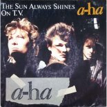 A-Ha - The Sun Always Shines On TV