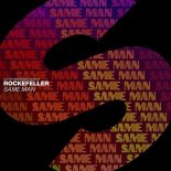 Rockefeller - Same Man (Extended Mix)