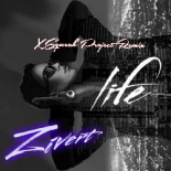 Zivert - Life (X Squeak Project Remix) [2019]
