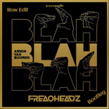 Armin van Buuren - Blah Blah Blah (Freaqheadz Dj Tool Bootleg)