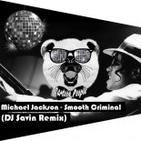 Michael Jackson - Smooth Criminal (DJ Savin Remix) (Radio Edit)