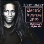 Eddy Grant - Electric Avenue 2019 (Huffnpoof\'s Higher Mix)