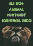 DJ SO4 - ANIMAL INSTINCT (ORIGINAL MIX)
