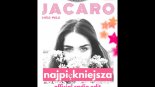 Jacaro - Najpiękniejsza (Radio Edit)