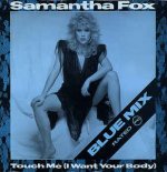 Samantha Fox  - Touch Me (I Want Your Body) (Blue Mix)