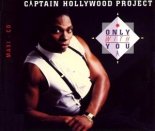Captain Hollywood Project - Only With You (Fantasy Remix)