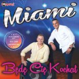 Miami - Ona Śpi Na Kasie 2019