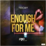 TeCay - Enough for Me (DJ THT Remix)