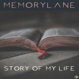 Memorylane - Story of My Life (Extended Mix)