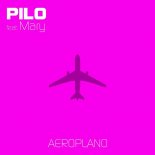 Pilo feat. Mary - Aeroplano (Extended Mix)