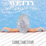 Wetty ft. Greenz Caro - Lubię Taki Stan 