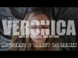 Dj Matrix & Matt Joe feat. Mad Fiftyone - Veronica (Miggiano & Dangy DJ Remix)