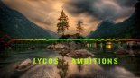 LYCOS - AMBITIONS (Original Mix)