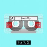 Parx - Finally ( Radio Edit )