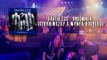 Faithless - Insomnia (Sterbinszky X MYNEA Bootleg)