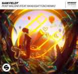 Sam Feldt Ft. Rani - Post Malone (Gattuso Extended Remix)