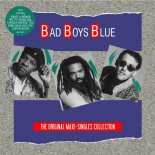 Bad Boys Blue - A World Without You (Michelle) (Dance Mix)
