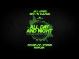 Jax Jones & Martin Solveig - All Day And Night (Sound Of Legend Rework)