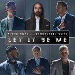 Steve Aoki & Backstreet Boys - Let It Be Me (Original Mix)