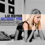 Liz Meyer - Without You (Nuked RMX)