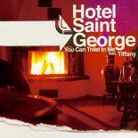 Hotel Saint George feat Tiffa - You Can Trust In Me (5 Stars Remix)