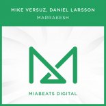 Mike Versuz, Daniel Larsson - Marrakesh (Original Mix)