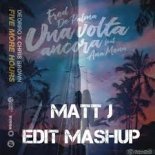 Fred De Palma feat Ana Mena vs Deorro & Chris Brown - Una Volta Five Hours (Matt J Edit Mashup)