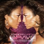 Jennifer Lopez - Brave 2K19 (Hakey! & Atommy Recyworld)