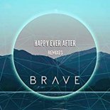 Brave - Happy Ever After (DBL x Patrick Velleno Remix)