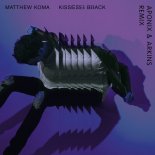 Matthew Koma - Kisses Back (Aponix & Arkins Remix)