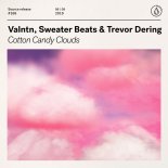 VALNTN, Sweater Beats & Trevor Dering - Cotton Candy Clouds