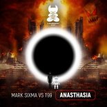 Mark Sixma vs. T99 - Anasthasia (Extended Mix)