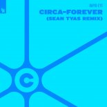 Rapid Eye - Circa-Forever (Sean Tyas Extended Remix)