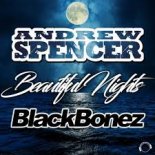 Andrew Spencer & Blackbonez - Beautiful Nights (DJ Gollum & Shinzo Remix Edit)