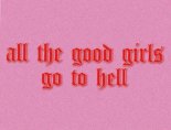Billie Eilish - All the good girls go to hell