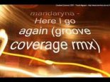 Mandaryna - Here I Go Again (Groove Coverage Extended Version)